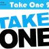 Take one